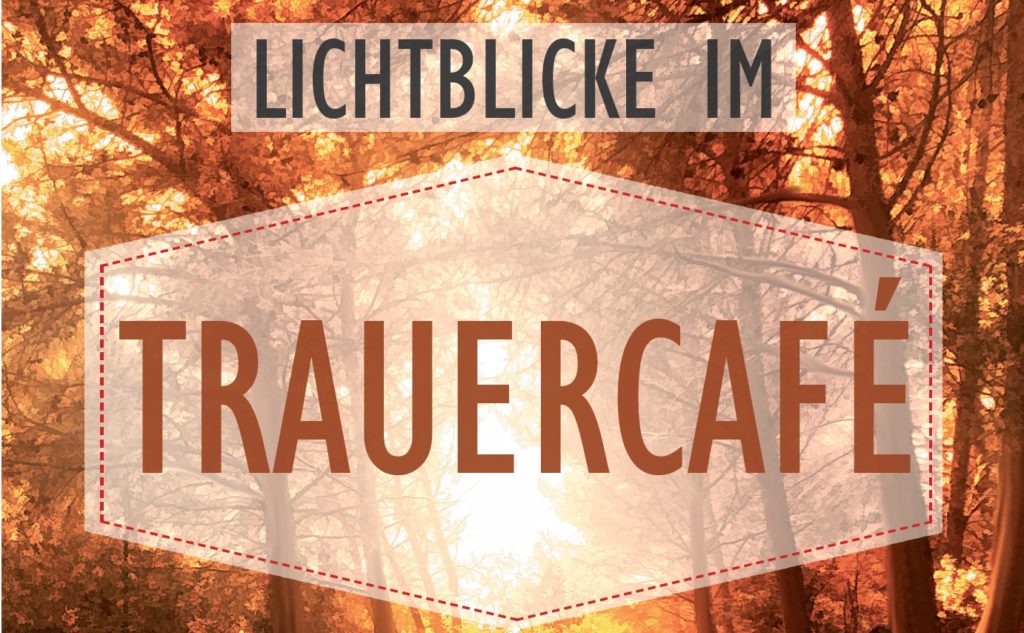 Trauercafe